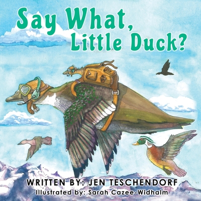 Say What, Little Duck? Cover Image