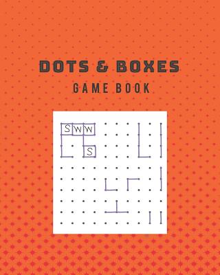 Dots and Boxes Game Book: A Perfect Travel Game for the Whole Family Cover Image