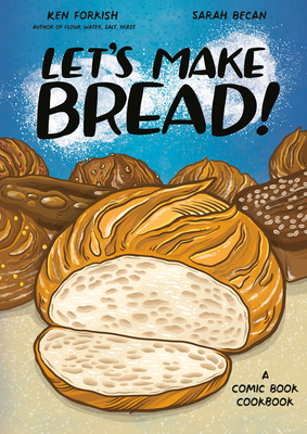 Let's Make Bread!: A Comic Book Cookbook Cover Image