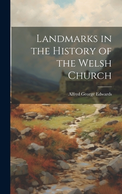 Landmarks in the History of the Welsh Church Cover Image