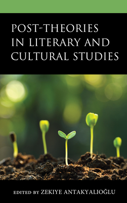 Post-Theories in Literary and Cultural Studies Cover Image