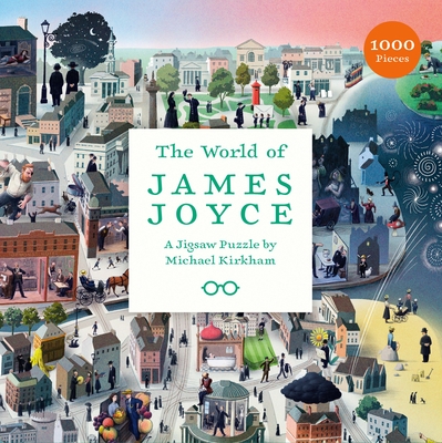 The World of James Joyce 1000 Piece Puzzle: And Other Irish Writers: A 1000 piece jigsaw puzzle By Michael Kirkham (Illustrator), Joseph Brooker (Text by) Cover Image