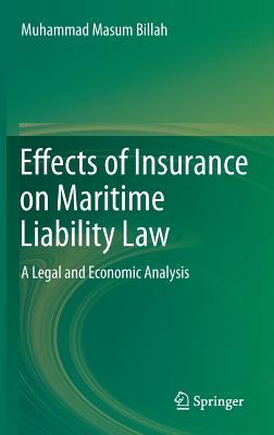 Effects of Insurance on Maritime Liability Law: A Legal and Economic Analysis Cover Image