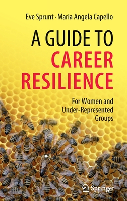 A Guide to Career Resilience: For Women and Under-Represented Groups Cover Image