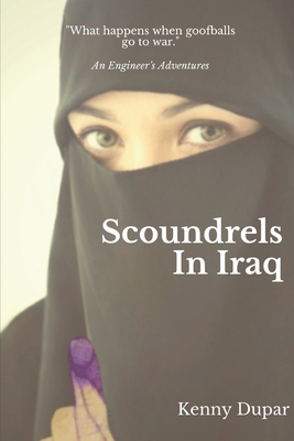 Scoundrels in Iraq: An Engineer's Adventures Cover Image