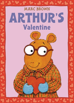 Arthur's Valentine By Marc Brown Cover Image