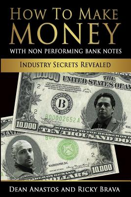 How to Make Money with Bank Originated Notes: Industry Secrets Revealed Cover Image
