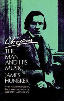 Chopin: The Man and His Music: Volume 1 Cover Image