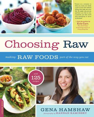 Choosing Raw: Making Raw Foods Part of the Way You Eat Cover Image