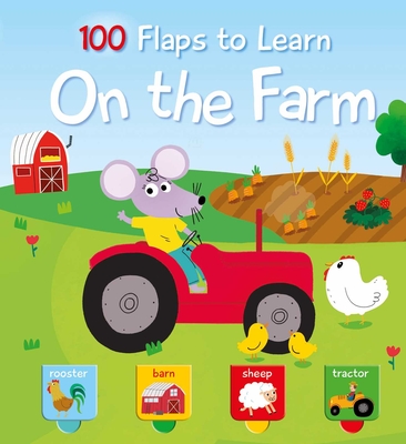 100 Flaps to Learn - On the Farm	 Cover Image