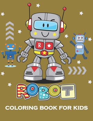 Robot Coloring Book for Kids : Robot Coloring Book for Kids (a