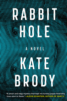 Rabbit Hole By Kate Brody Cover Image