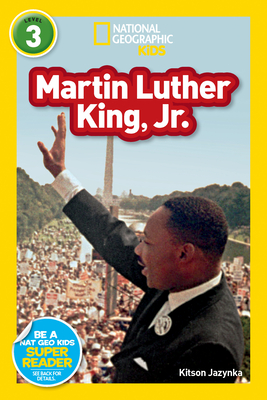 National Geographic Readers: Martin Luther King, Jr. (Readers Bios) By Kitson Jazynka Cover Image
