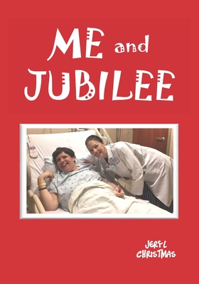 Me and Jubilee By Jeryl Christmas Cover Image