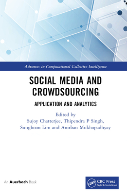 Social Media and Crowdsourcing: Application and Analytics Cover Image