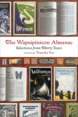 The Wapsipinicon Almanac: Selections from Thirty Years (Bur Oak Book)