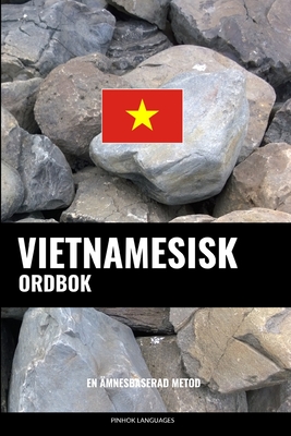 Vietnamesisk ordbok: En ämnesbaserad metod Cover Image