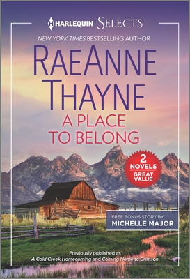 A Place to Belong By Raeanne Thayne, Michelle Major Cover Image