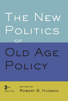 New Politics of Old Age Policy Cover Image