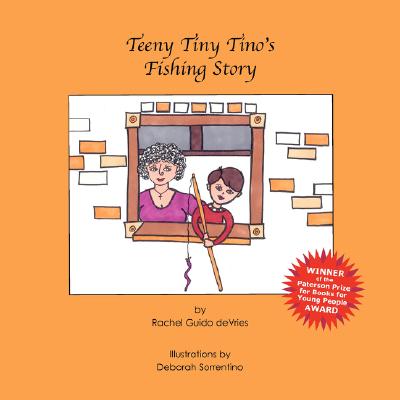 Teeny Tiny Tino's Fishing Story By Rachel Guido DeVries Cover Image