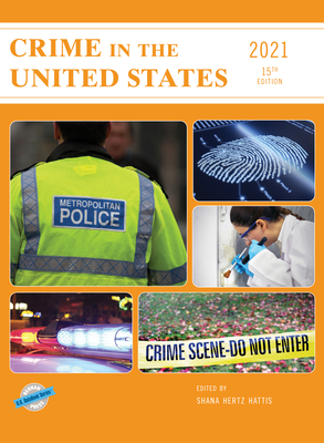 Crime in the United States 2021 (U.S. Databook)