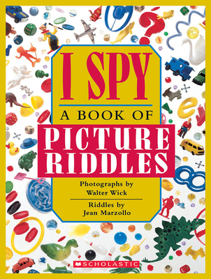 I Spy: A Book of Picture Riddles Cover Image