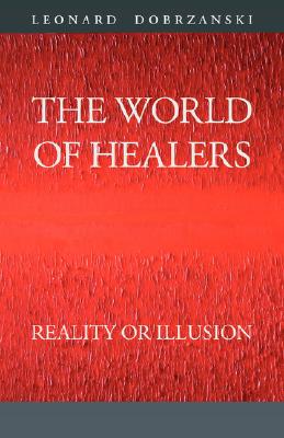The World of Healers: Reality or Illusion Cover Image