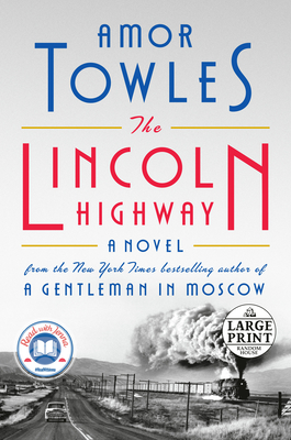 The Lincoln Highway: A Read with Jenna Pick (A Novel) Cover Image