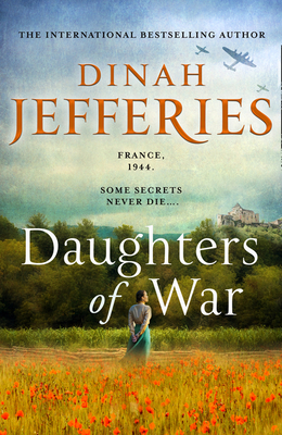 Daughters of War By Dinah Jefferies Cover Image