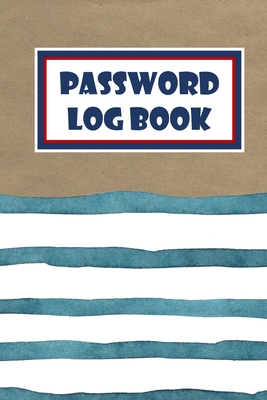 Password Log Book: Logbook To Protect Usernames, Internet Websites and Passwords Kraft And Water Color Cover (Vol. #5) By Alice Krall Cover Image