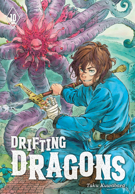 Drifting Dragons 10 By Taku Kuwabara Cover Image