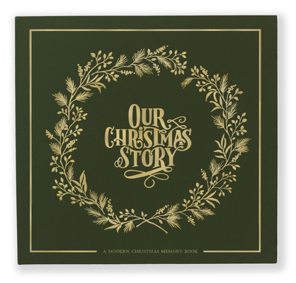 Our Christmas Story: A Modern Christmas Memory Book Cover Image