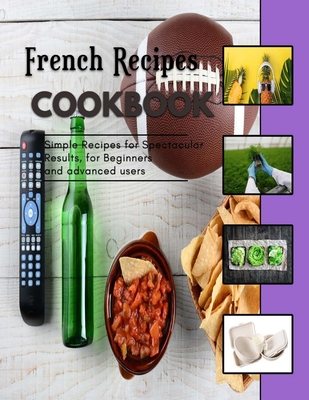 French Recipes: instant appetizer recipes for parties Cover Image