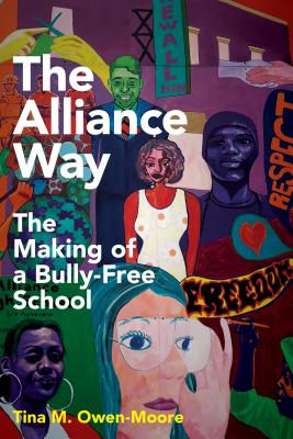 The Alliance Way: The Making of a Bully-Free School Cover Image