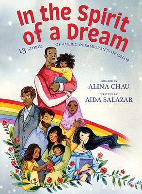 In the Spirit of a Dream: 13 Stories of American Immigrants of Color Cover Image