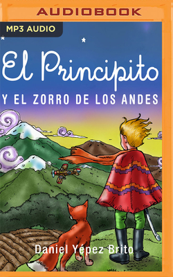 El Principito Y El Zorro de Los Andes (MP3 CD)