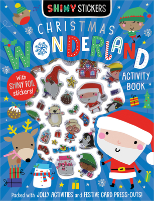 Shiny Stickers Christmas Wonderland By Sophie Collingwood, Beverly Hopwood (Illustrator) Cover Image