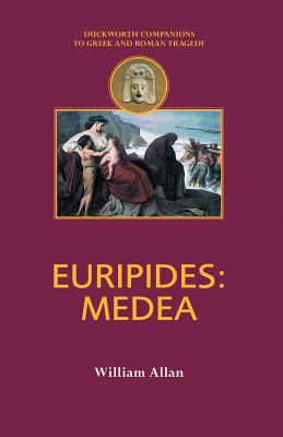 Euripides: Medea (Companions to Greek and Roman Tragedy) Cover Image