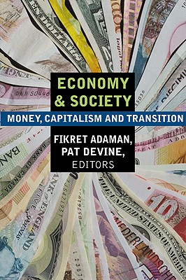 Economy and Society: Money, Capitalism and Transition: Money, Capitalism and Transition Cover Image