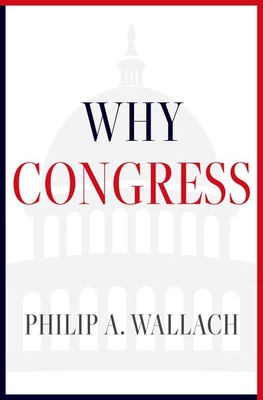 Why Congress By Philip A. Wallach Cover Image