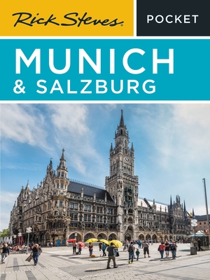 Rick Steves Pocket Munich & Salzburg By Rick Steves, Gene Openshaw (With) Cover Image
