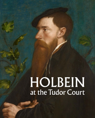 Holbein at the Tudor Court Cover Image
