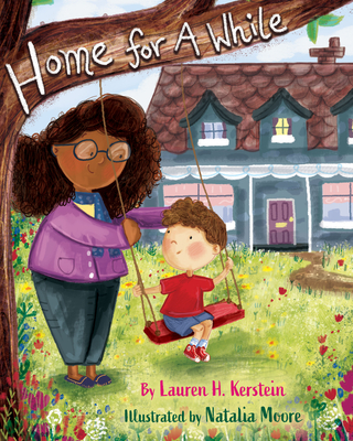 Home for a While By Lauren Kerstein, Natalia Moore (Illustrator) Cover Image