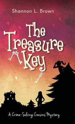 The Treasure Key: (The Crime-Solving Cousins Mysteries Book 2) Cover Image
