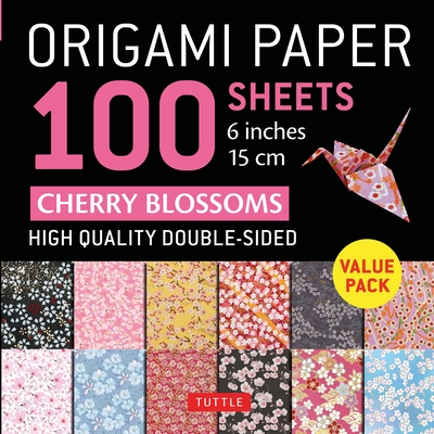 Origami Paper 100 Sheets Cherry Blossoms 6 (15 CM): Tuttle Origami Paper: Double-Sided Origami Sheets Printed with 12 Different Patterns (Instructions Cover Image
