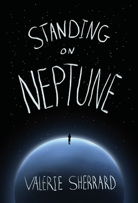 Standing on Neptune By Valerie Sherrard Cover Image