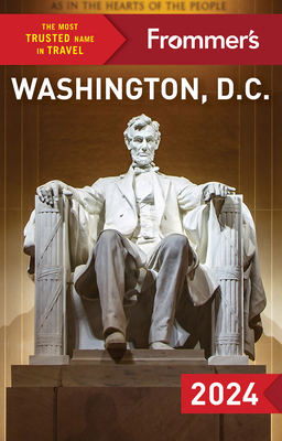Frommer's Washington, D.C. 2024 By Kaeli Conforti Cover Image