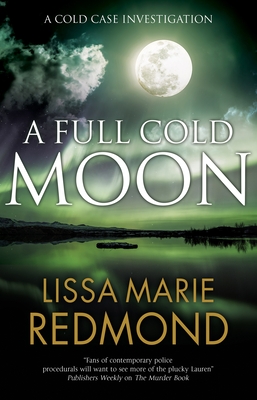 Cover for A Full Cold Moon (Cold Case Investigation #4)