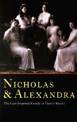 Nicholas and Alexandra By George Sergei Vilinbakhov Cover Image