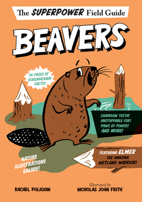 Cover for Beavers (Superpower Field Guide)